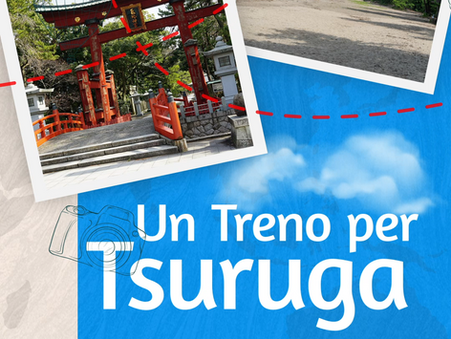 Un Treno per Tsuruga