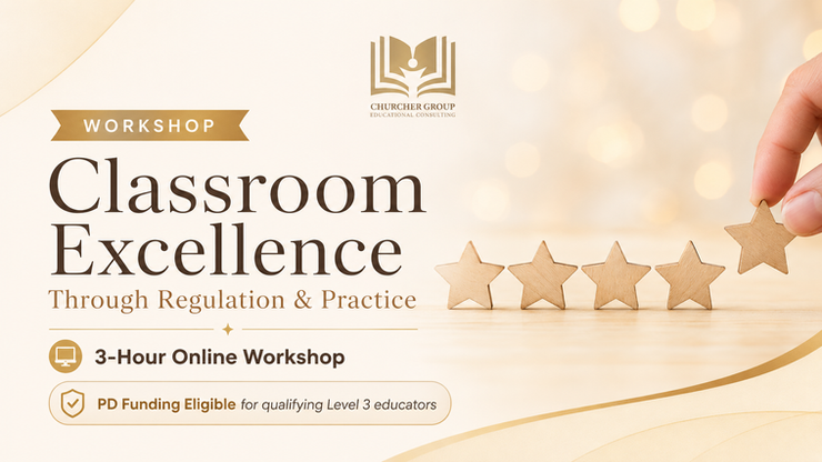 Classroom Excellence Through Regulation and Practice workshop banner