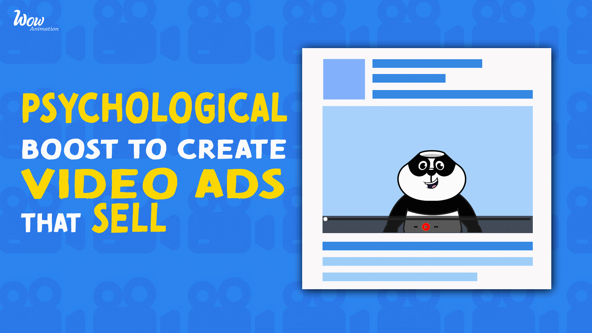 Psychological Boost to Create Video Ads That Sell