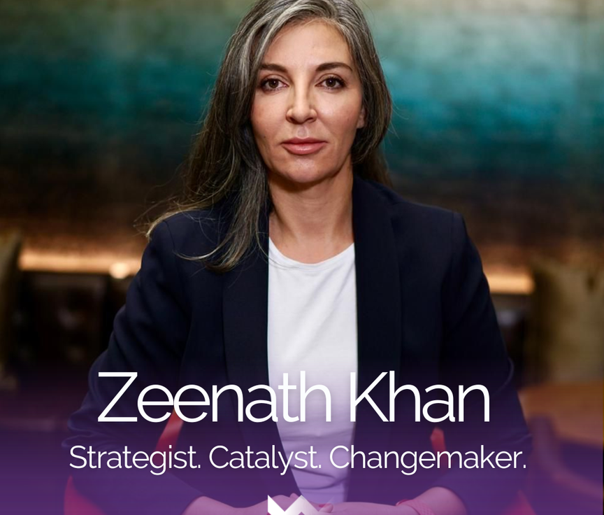 Strategist. Catalyst. Changemaker. Zeenath Khan.