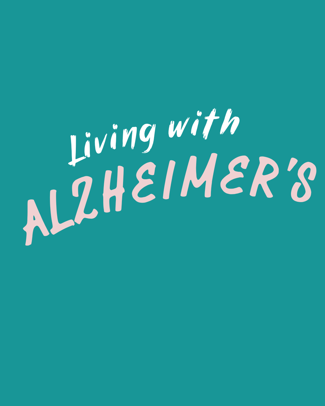 Living at Home with Alzheimers