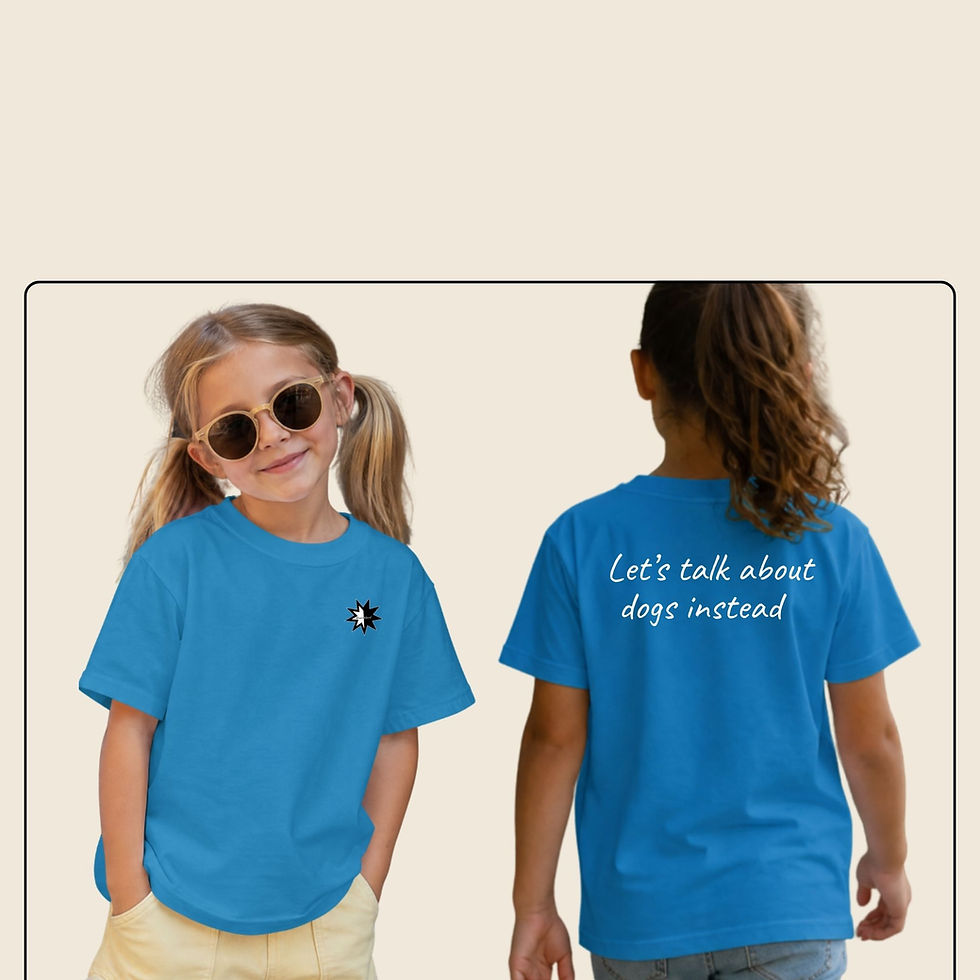 Thumbnail: Blue kids t shirts with 'Let's talk about dogs instead' text.