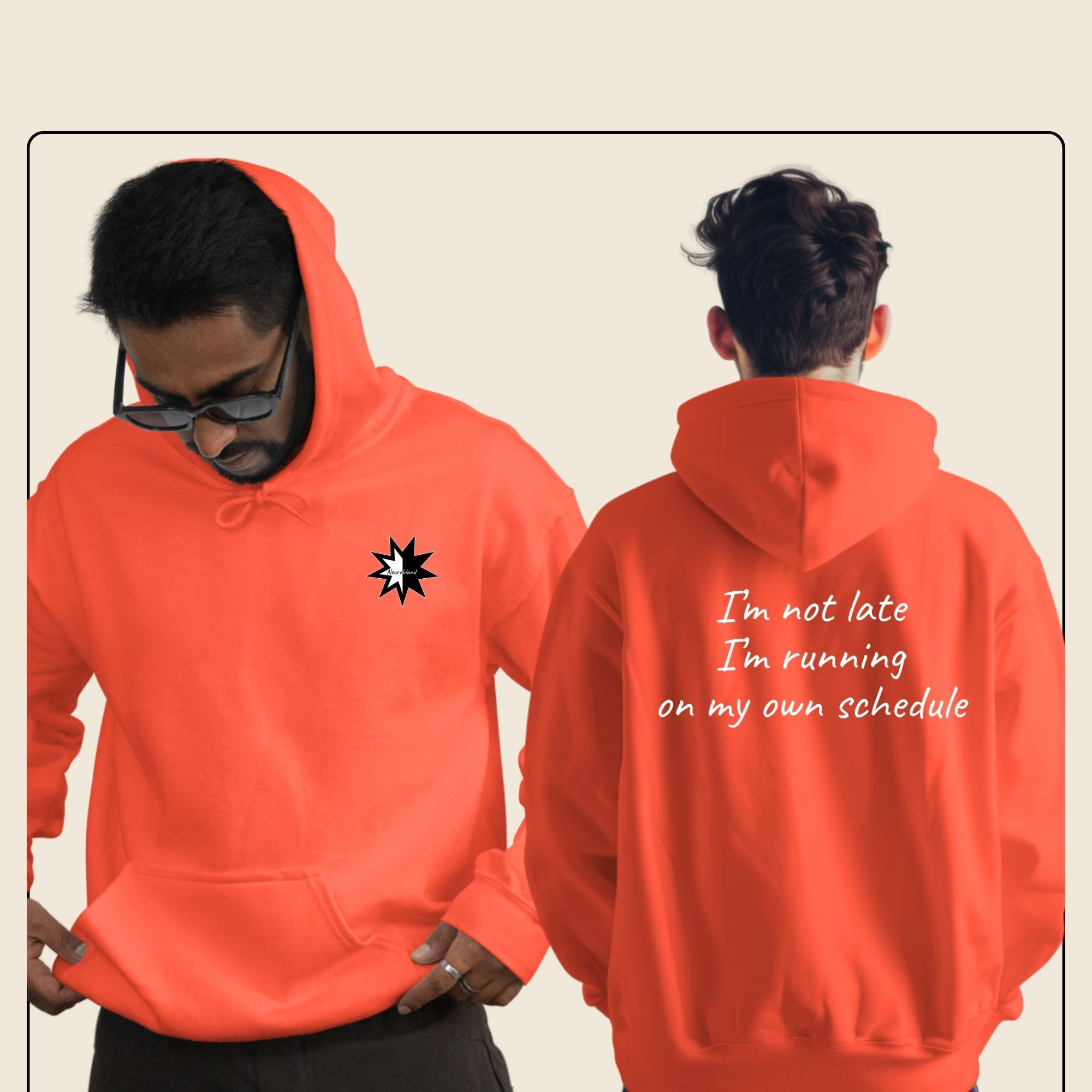 Orange autism hoodie: 'I'm not late, I'm running on my own schedule'