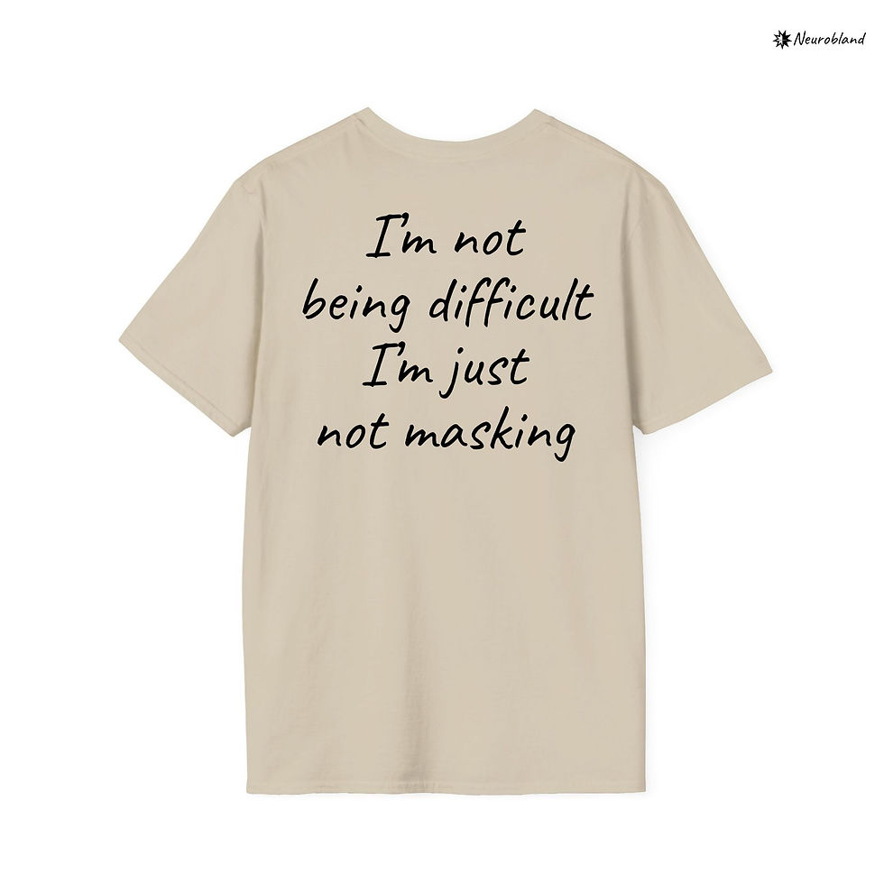 Thumbnail: Just Not Masking T-Shirt with text about neurodiversity