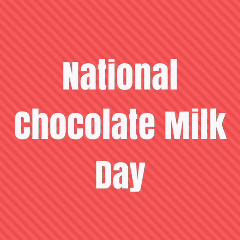 National Chocolate milk day