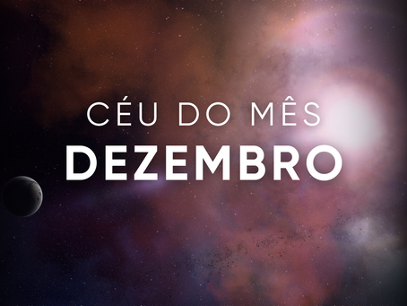 Céu de Dezembro: órion em evidência e o início do Verão