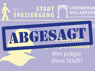 ABGESAGT: 28. Juni 2026, 12 Uhr: Stadtspaziergang 1 zum Thema „Hollabrunn ganz persönlich – wer prägte die Stadt?“