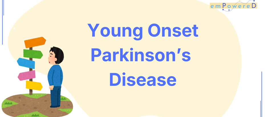 Young Onset Parkinson's Disease