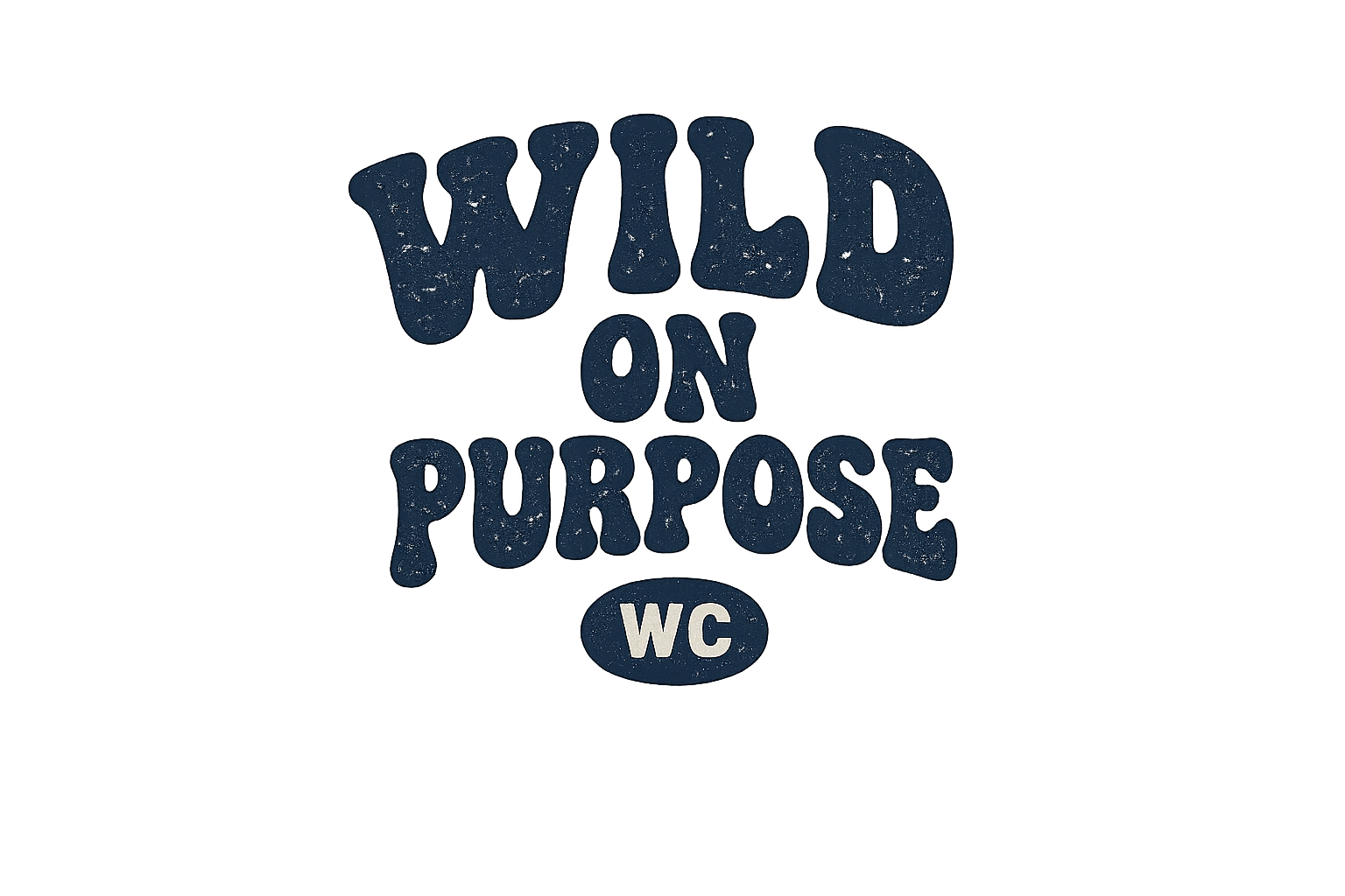 Wild on Purpose