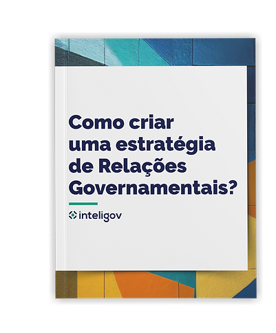 Imagem meramente representativa ebook 'Como criar uma estratégia de Relações Governamentais'