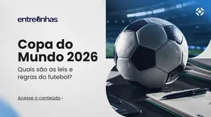 Card de divulgação do episódio Entrelinhas, com o título “Copa do Mundo 2026: quais são as leis e regras do futebol?”, ao lado de uma bola de futebol sobre documentos, caneta e celular em um estádio iluminado.