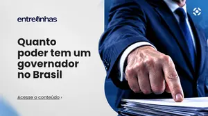 Arte do podcast Entrelinhas, da Inteligov, com o título “Quanto poder tem um governador no Brasil?” e imagem de um homem de terno apontando para uma pilha de documentos.