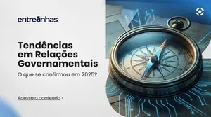 Capa do episódio do podcast Entrelinhas sobre tendências em relações governamentais em 2025, com ilustração de uma bússola simbolizando orientação estratégica.