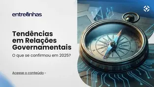 Capa do episódio do podcast Entrelinhas sobre tendências em relações governamentais em 2025, com ilustração de uma bússola simbolizando orientação estratégica.