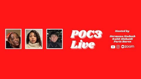 On a red background POC3 LIVE HOSTED BY HERMONA HADUSH KALID ALOBAIDI PARIS BUREN in white, followed by the youtube, instagram, and zoom logos. To the left, three photos of the hosts, all young global majority/BIPOC.