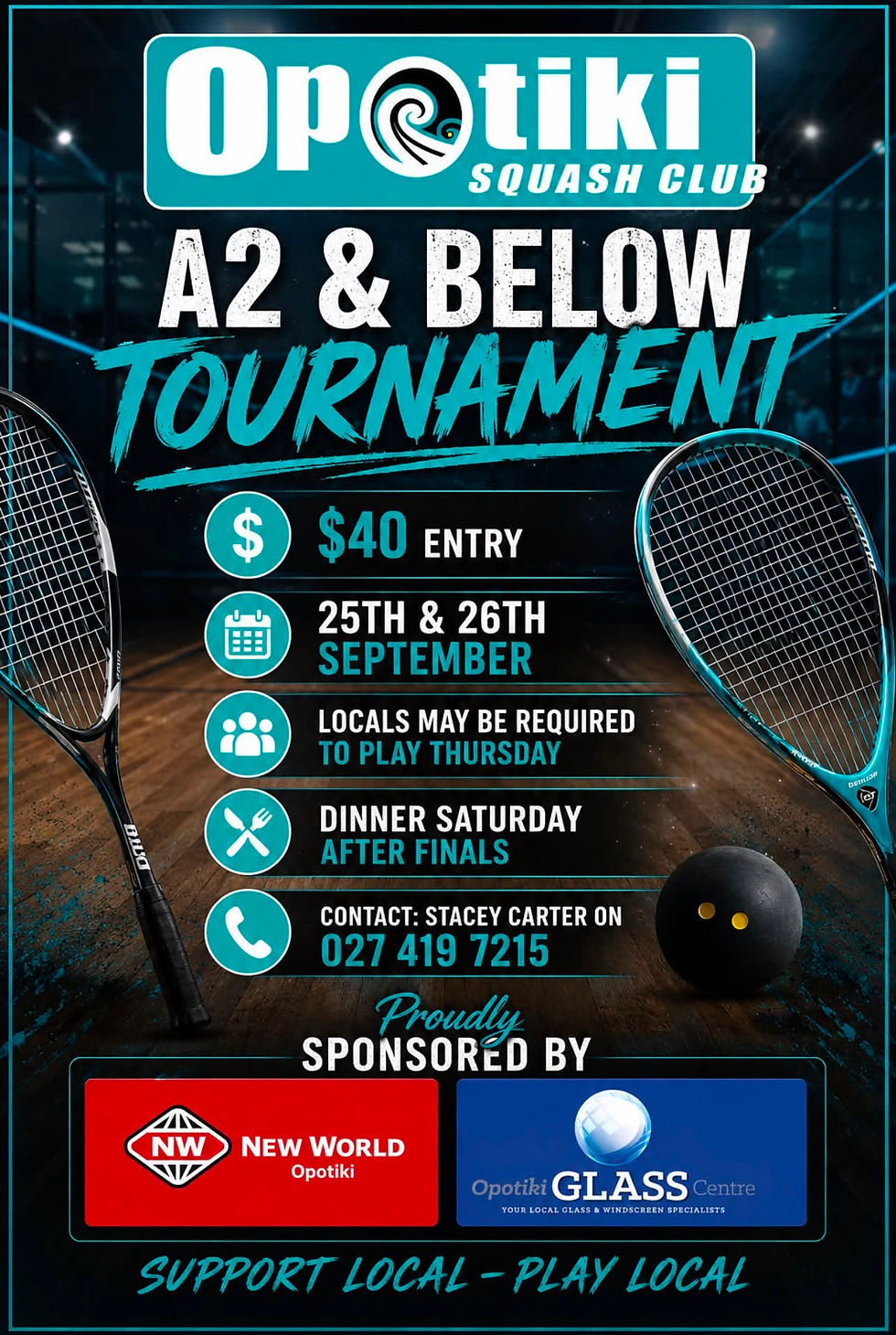 Join us for the Opotiki A2 & Below Tournament on 25th & 26th September 2026!More information on the poster!Come along, support our local players, enjoy some great squash, and finish the weekend wit