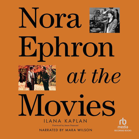 book cover design for ilana kaplin's 'nora ephron at the movies' produced by mosaic audio