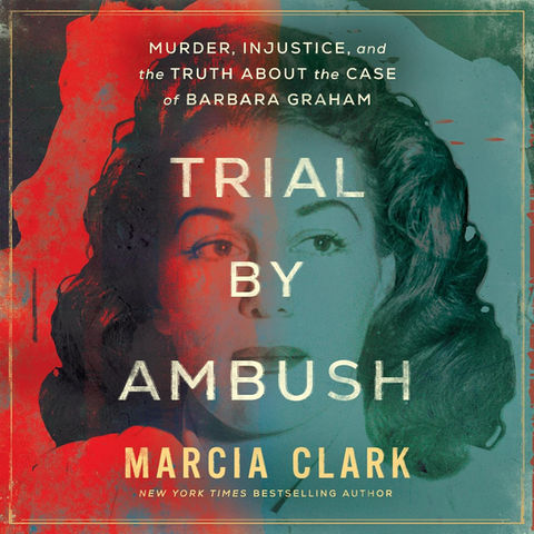book cover design for marcia clark's 'trial by ambush' produced by Mosaic Audio