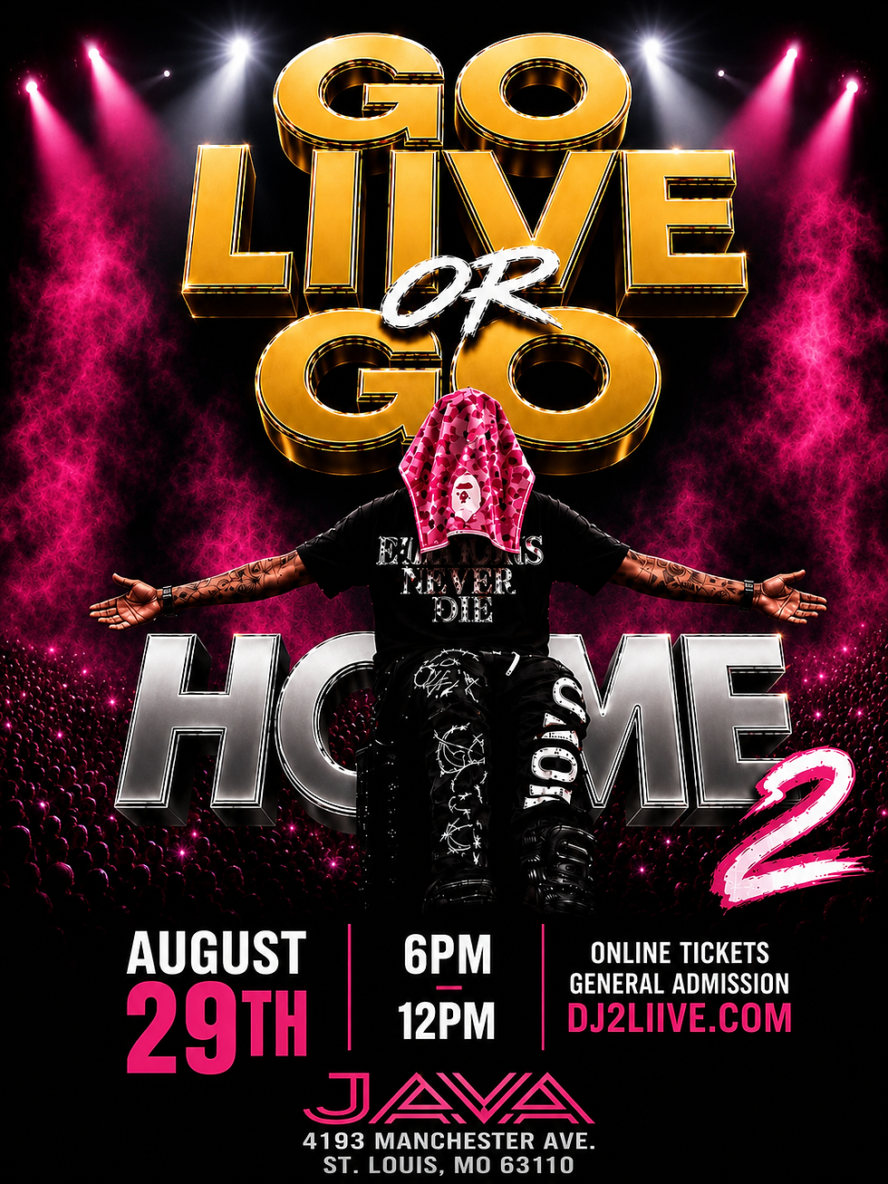 GO LIIVE OR GO HOME 2