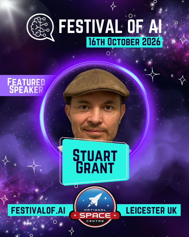 Festival of AI poster with Stuart Grant as featured speaker, on a purple cosmic background, 16th October 2026, Leicester UK.