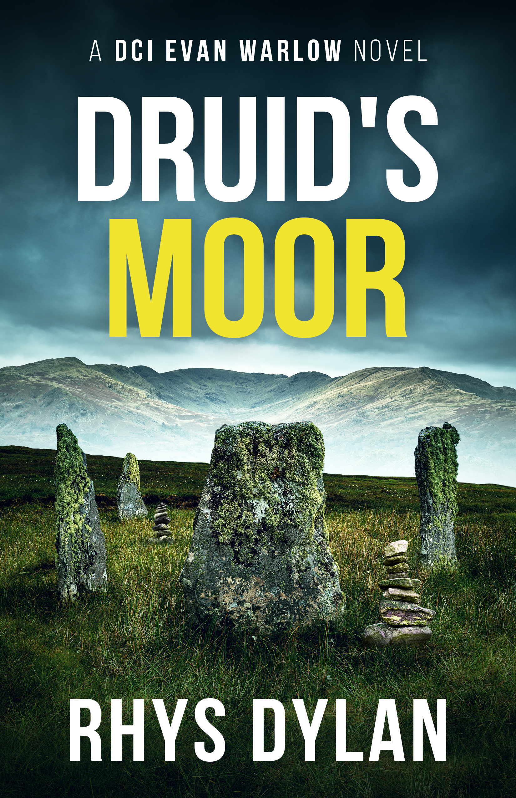 Druid's Moor by Rhys Dylan, DCI Evan Warlow Book 18. Moss-covered standing stones on green hills under a dark moody sky.