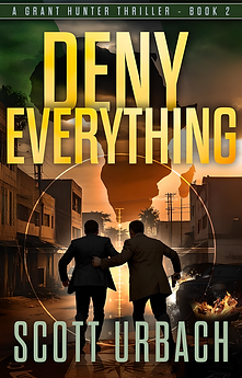 Two agents fleeing urban explosion - Deny Everything CIA thriller book 2 by Scott Urbach cover
