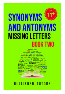 Synonyms and Antonyms Missing Letters Book 2 by Gulliford Tutors - lime 11+ prep with word cloud