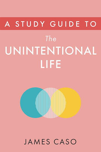 tudy guide cover: The Unintentional Life by James Caso, coral background with circles