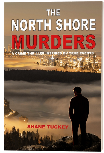 A book cover of The North Shore Murders by Author Shane Tuckey showing a man looking at a Vancover nightime cityscape