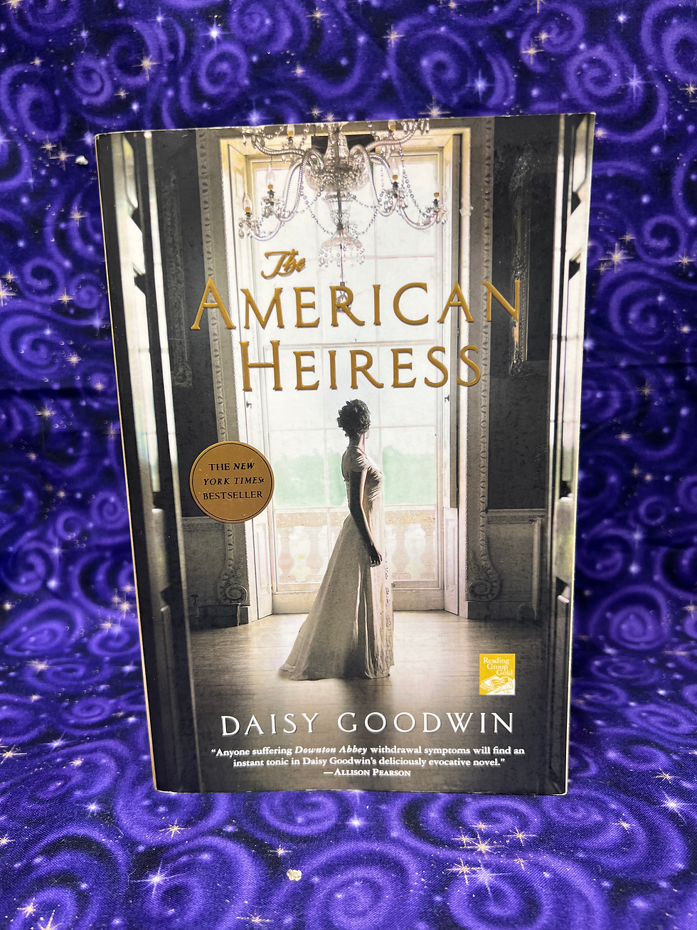 The American Heiress by Daisy Goodwin 