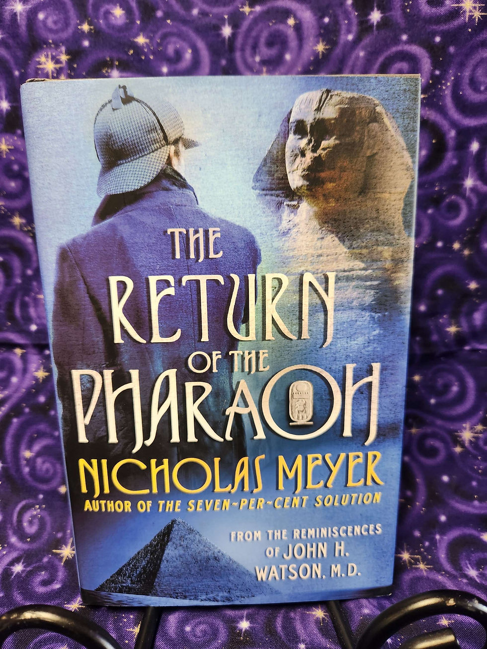 The Return of the Pharoah by Nicholas Meyer