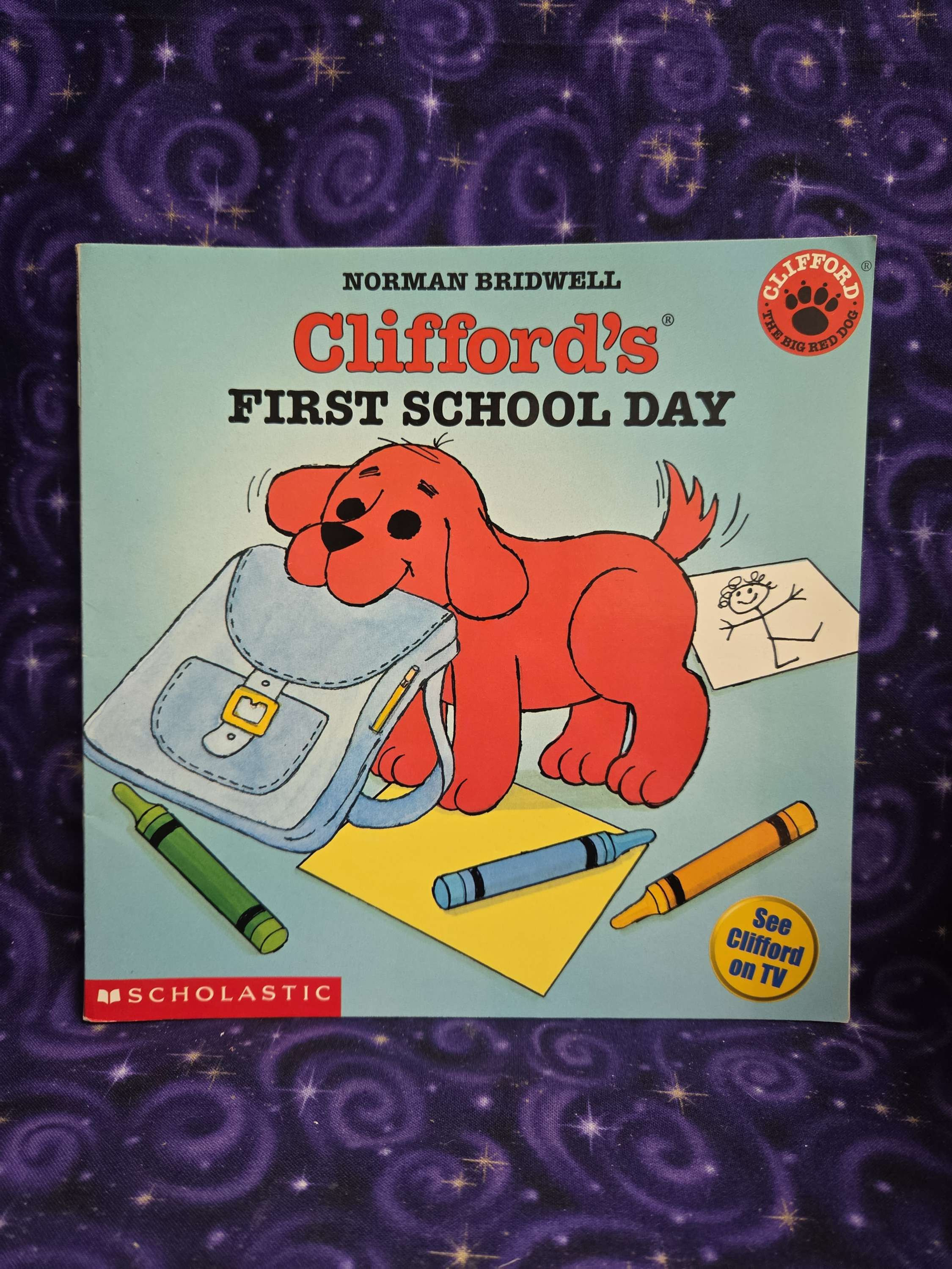 Clifford's First School Day by Norman Bridwell
