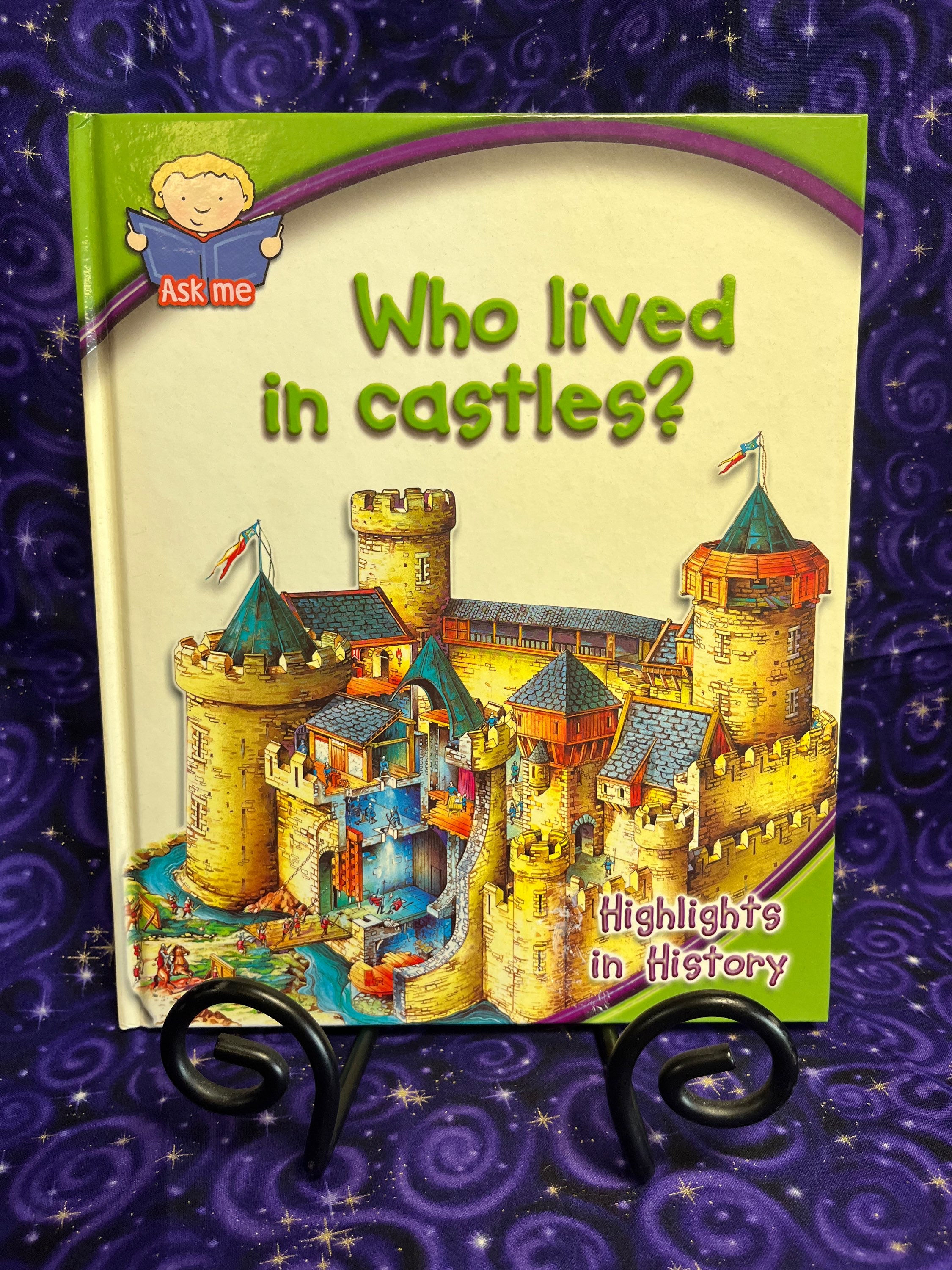 Who Lived in Castles? Highlights in History 
