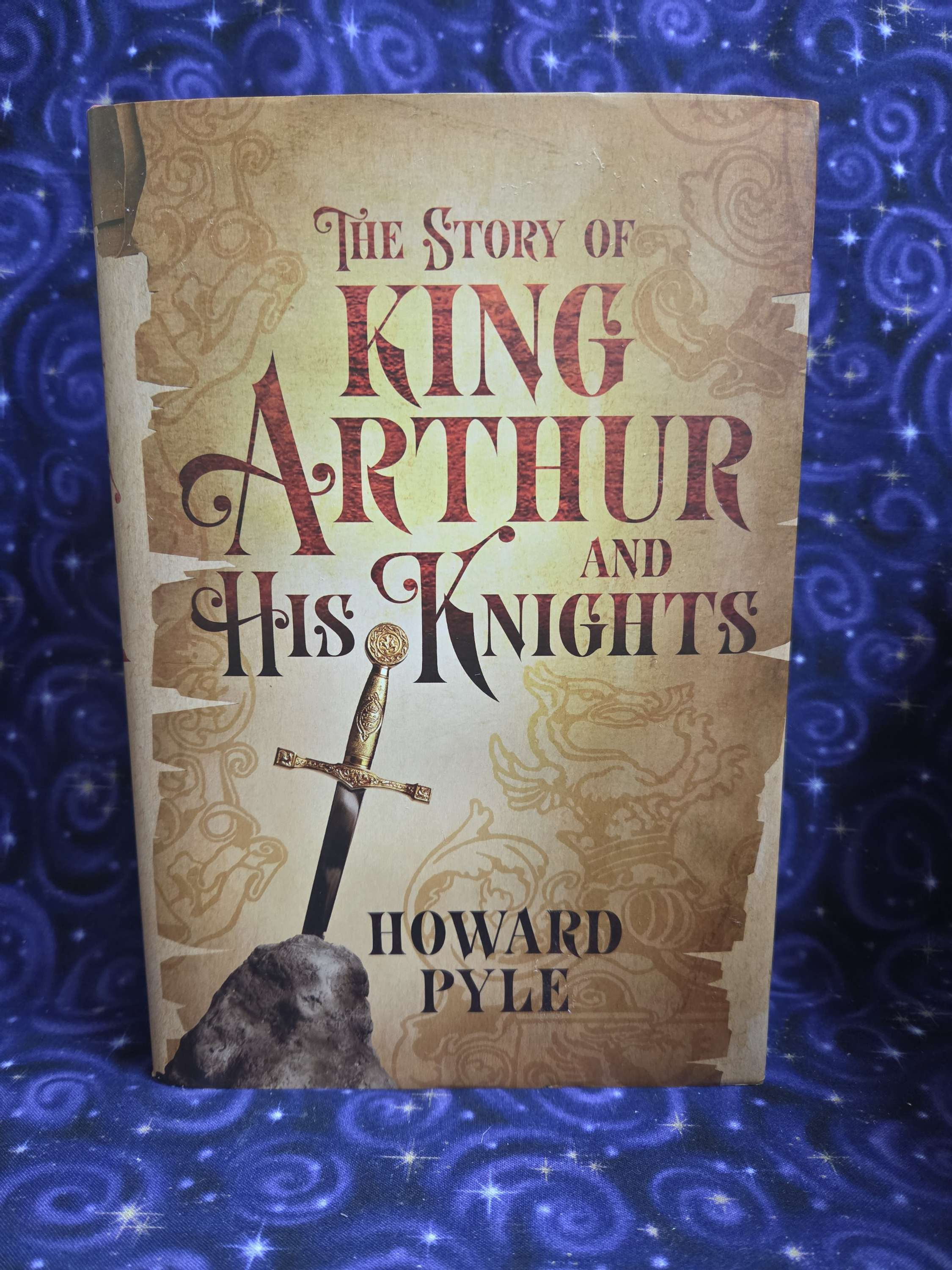 The Story of King Arthur and His Knights by Howard Pyle