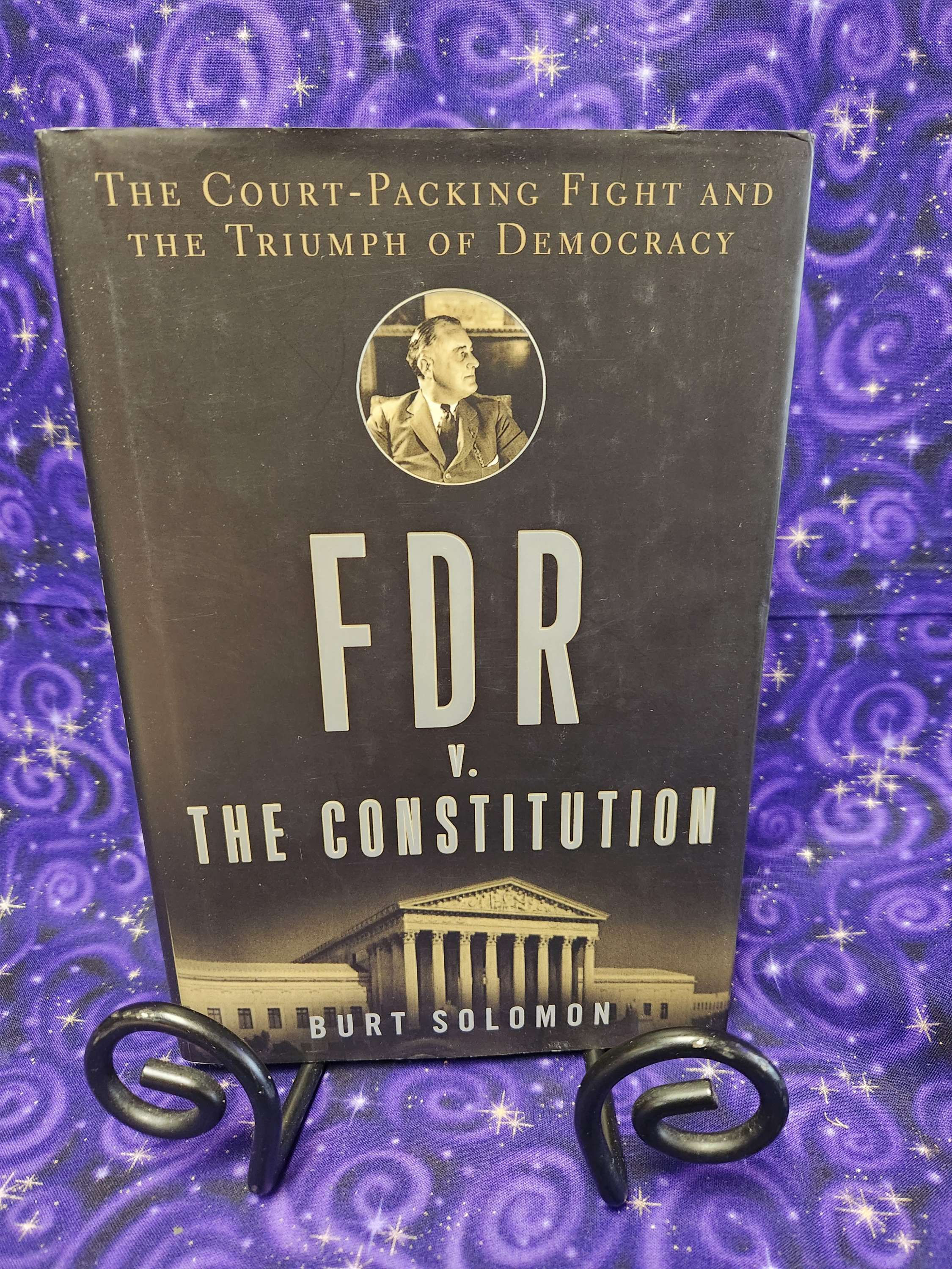 FDR v. the Constitution by Burt Solomon