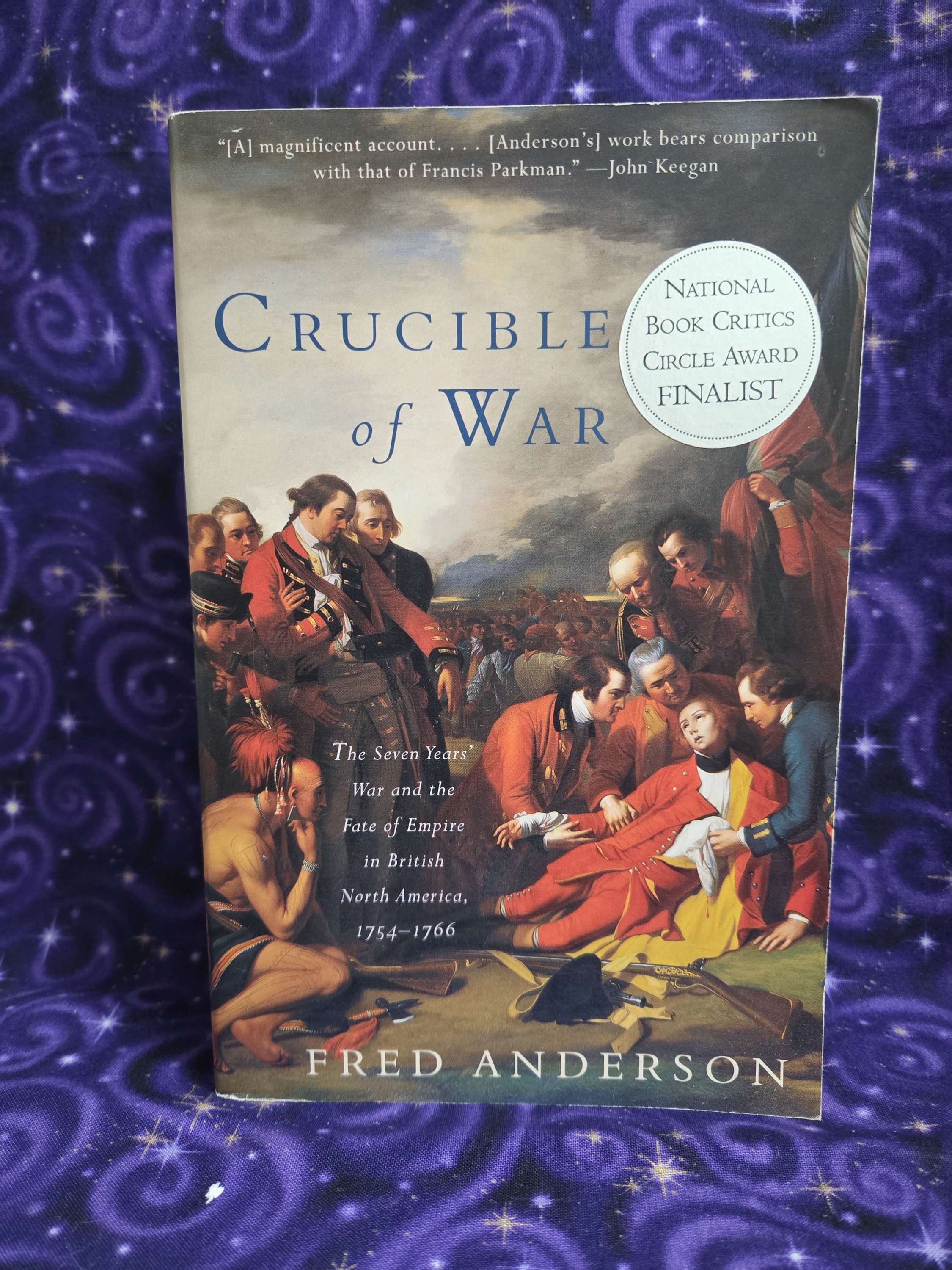 Crucible of War by Fred Anderson