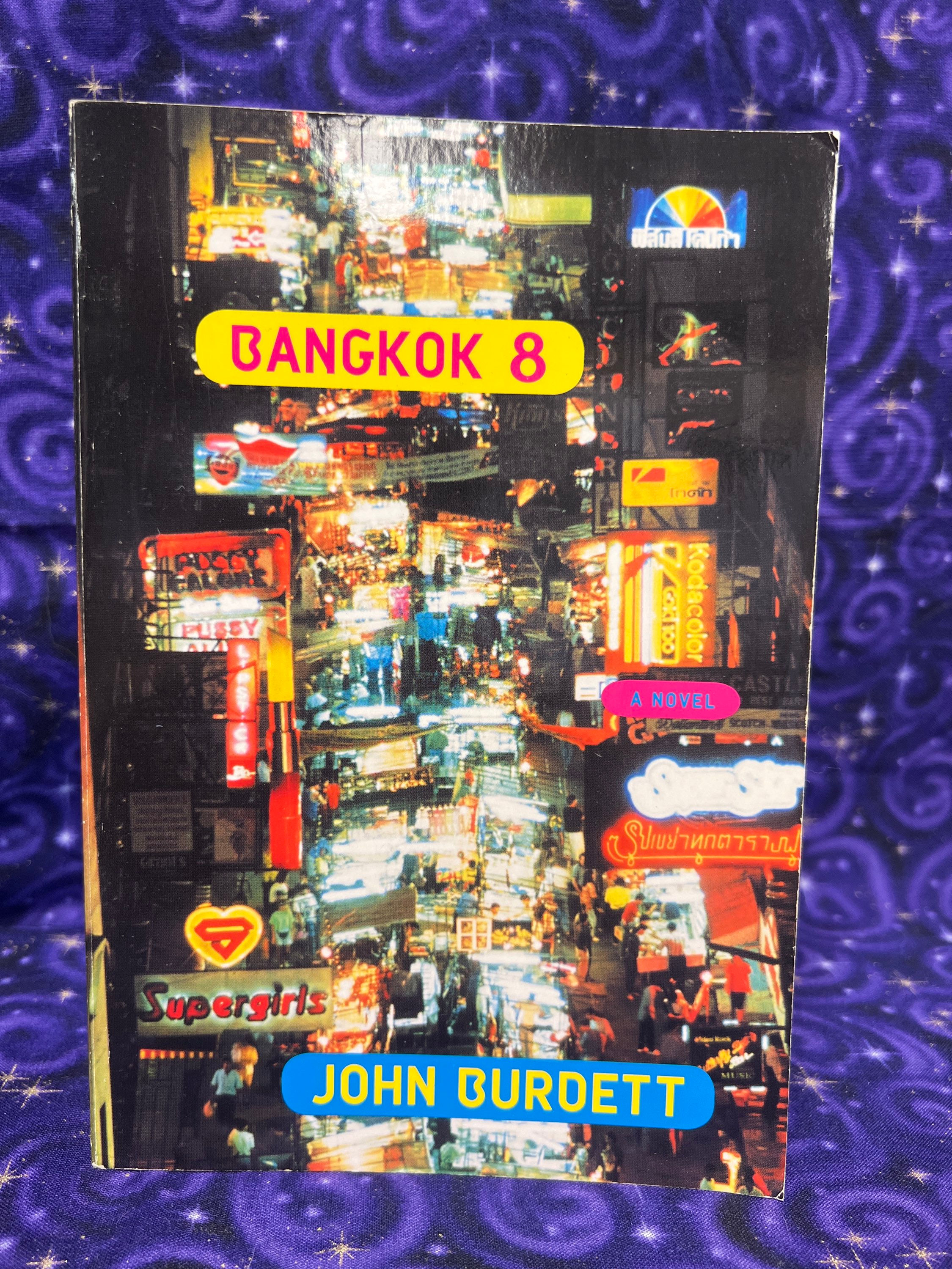 Bangkok 8 by John Burdett