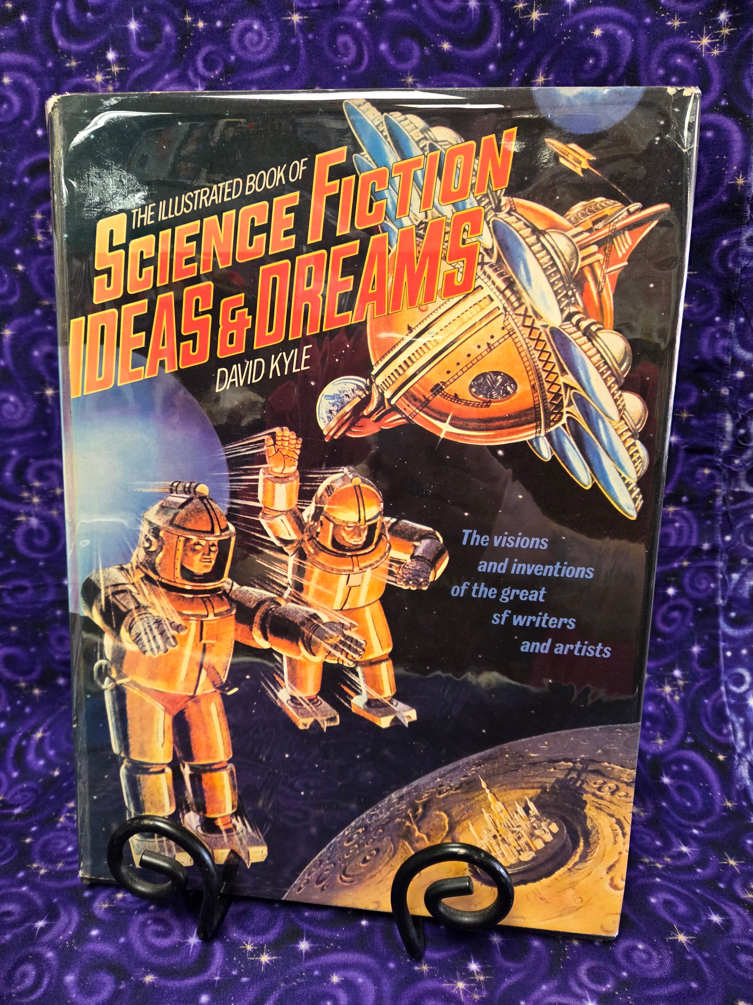 The Illustrated Book of Science Fiction Ideas and Dreams by David Kyle