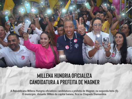 Millena Hungria oficializa candidatura a prefeita de Wagner