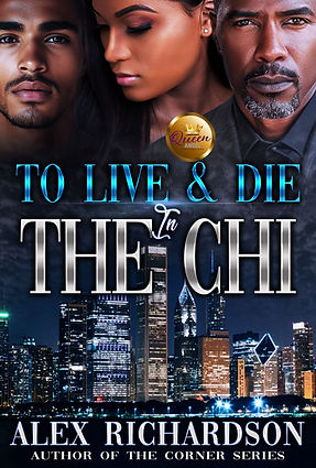 To Live & Die In The Chi Alex Richardson eBook.jpg