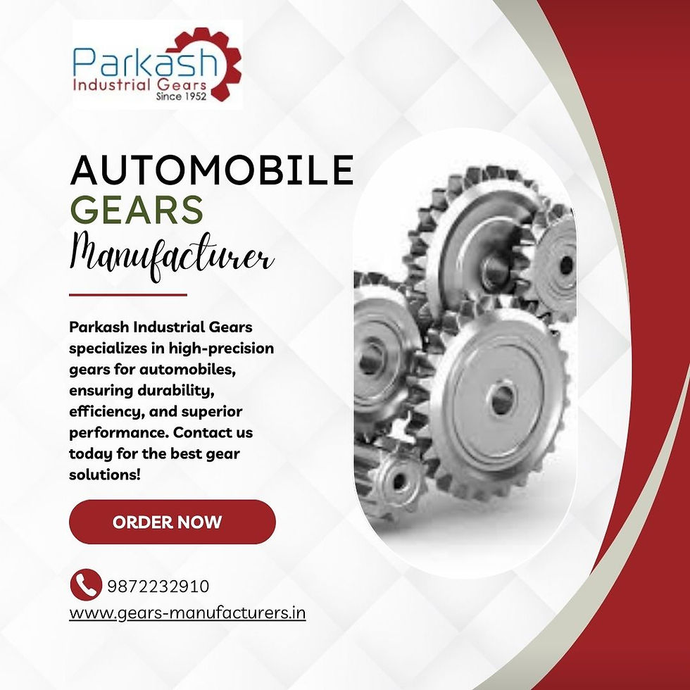 Automobile Gear Manufacturer