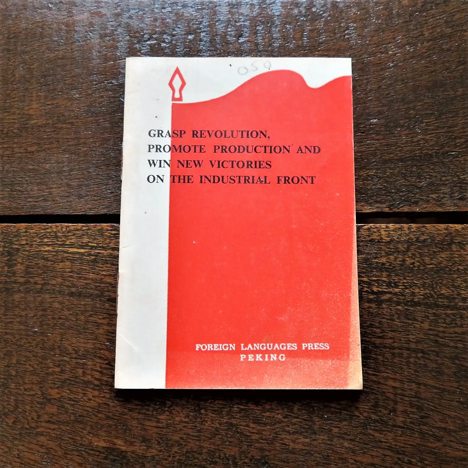 Book China Grasp Revolution, Promote Production And Win New Victories 1969