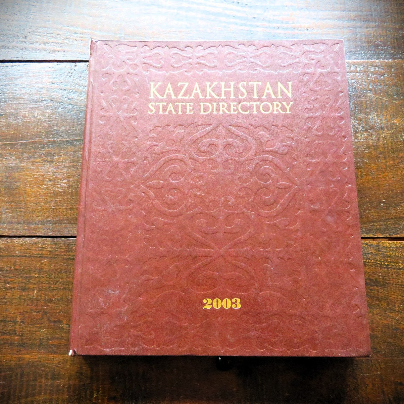 Book Kazakhstan Kazakhstan State Directory 2003