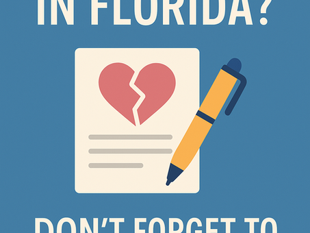 Divorced in Florida? Don’t Forget to Update Your Beneficiaries