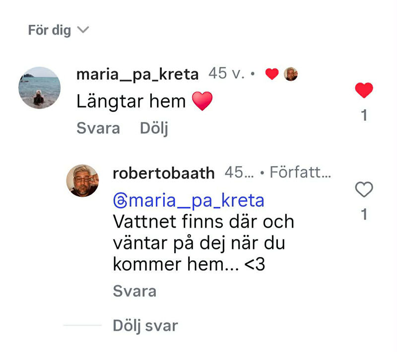 Fortfarande poppar vår längtan med planer fram sporadiskt i vardagen...