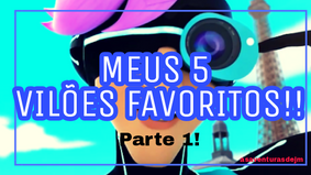 OS MEUS 5 VILÕES FAVORITOS DA PRIMEIRA TEMPORADA DE MIRACULOUS!!! Parte 1