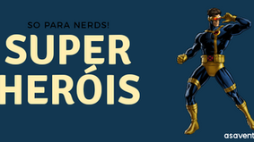 SUPER HERÓIS no blog!!