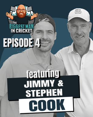 Biggest Man in Cricket Episode 4 Jimmy & Stephen Cook