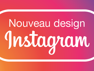 Nouveau design d’Instagram : quelles leçons en tirer pour votre site ?