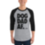 Thumbnail: Dog Dad AF: 3/4 Sleeve Raglan Shirt